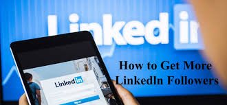 How To Get More LinkedIn Followers