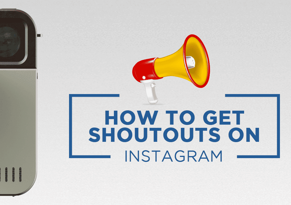 How to Get Shoutouts on Instagram